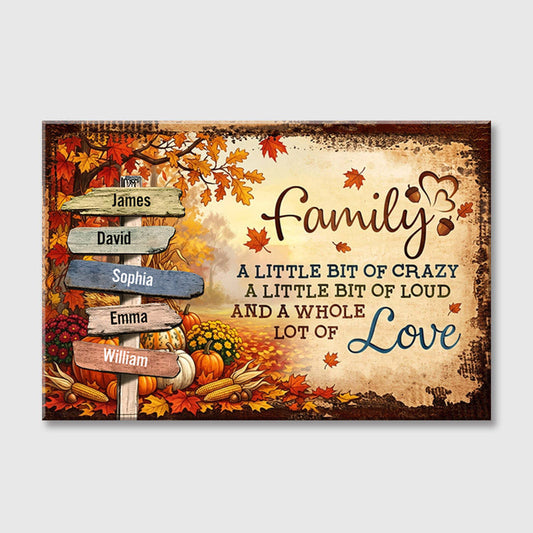 Personalized Our Crazy Loud Love Family Signpost Poster