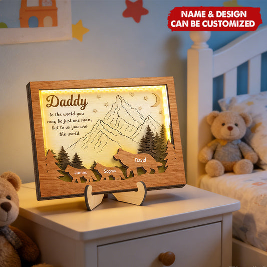 Personalized Daddy To Us You Are The World LED Plaque