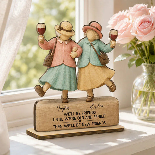 Personalized Old Friends Quote Wooden Plaque