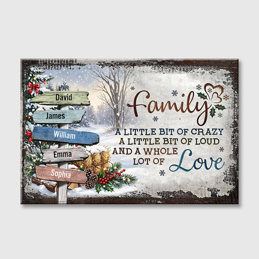 Personalized Crazy Loud Love Family Signpost Canvas