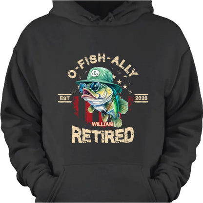 Personalized O-Fish-Ally Retired Custom Fishing Shirt