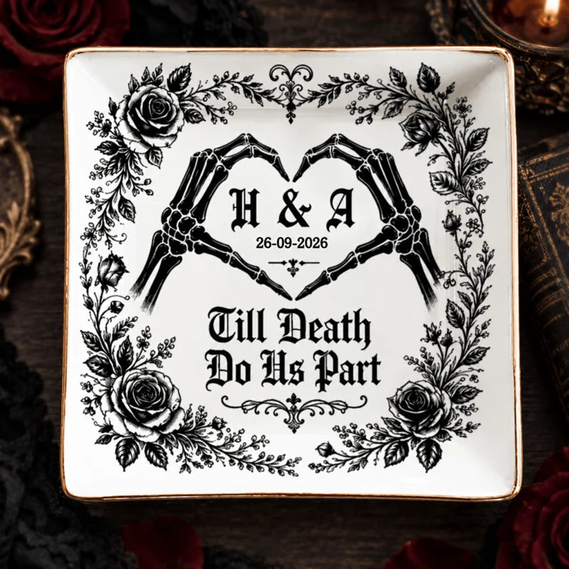 Personalized Gothic Till Death Jewelry Dish