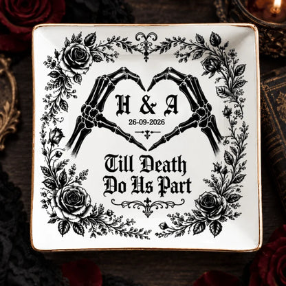 Personalized Gothic Till Death Jewelry Dish