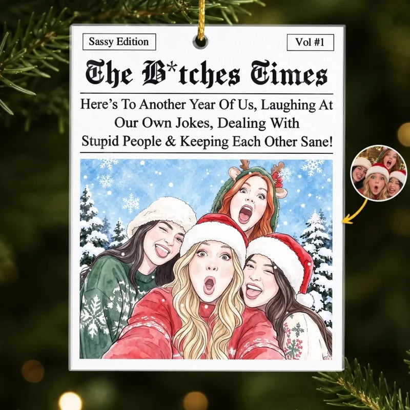 Custom Photo Funny Friendship Christmas Gifts - Personalized Acrylic Ornament