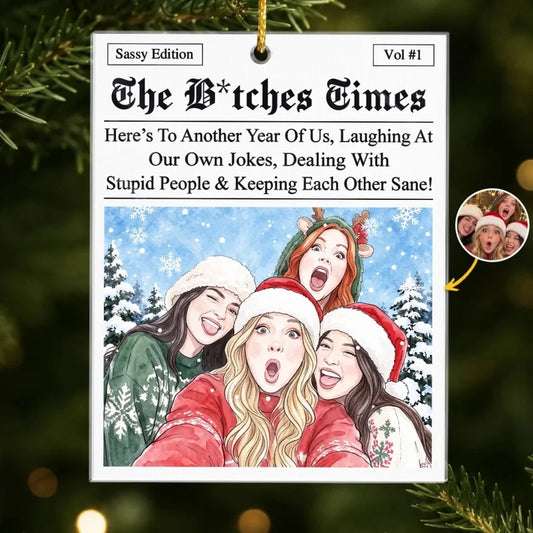 Custom Photo Funny Friendship Christmas Gifts - Personalized Acrylic Ornament