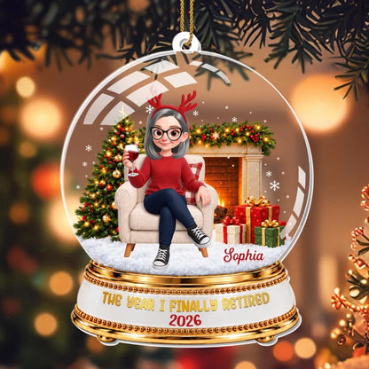 The Year I Finally Retired Snow Globe With Woman And Wine - Personalized Custom Acrylic Ornament, Ch
