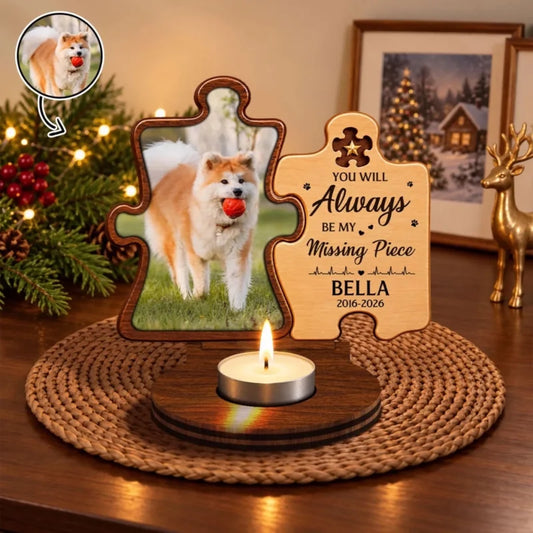 You Will Always Be My Missing Piece - Personalized Wooden Candle Holder
