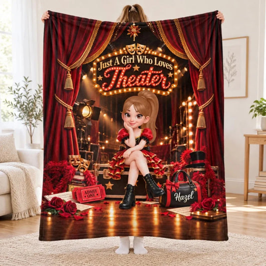 Just a Girl Who Loves Theater - Personalized Fleece Blanket - Christmas Gift for Daughter, Granddaug