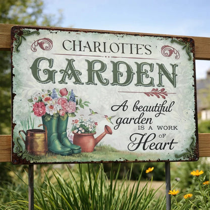 Personalized A Beautiful Garden Work Of Heart Metal Sign