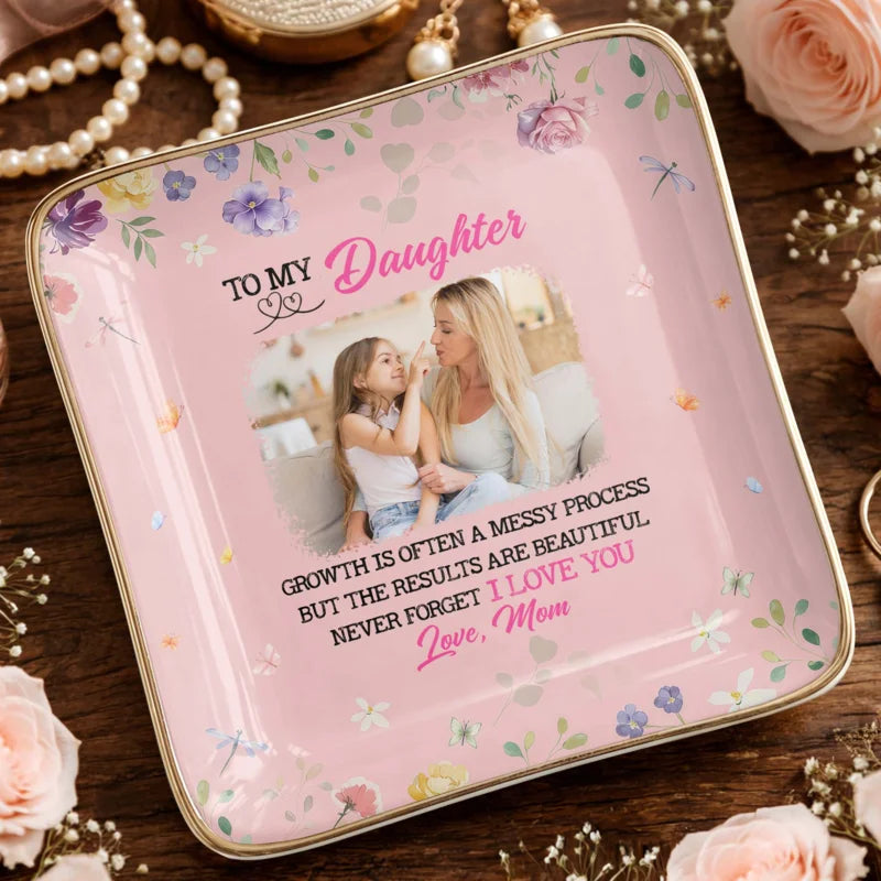 Personalized Growth is Beautiful to My Daughter Ceramic Jewelry Dish