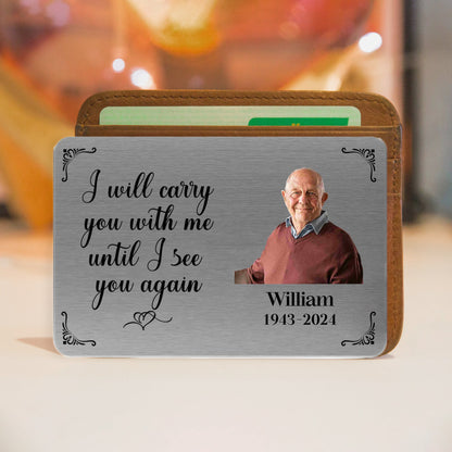 Personalized Carry You With Me Memorial Wallet Card