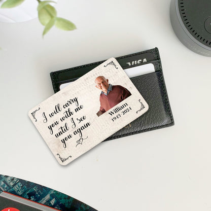 Personalized Carry You With Me Memorial Wallet Card