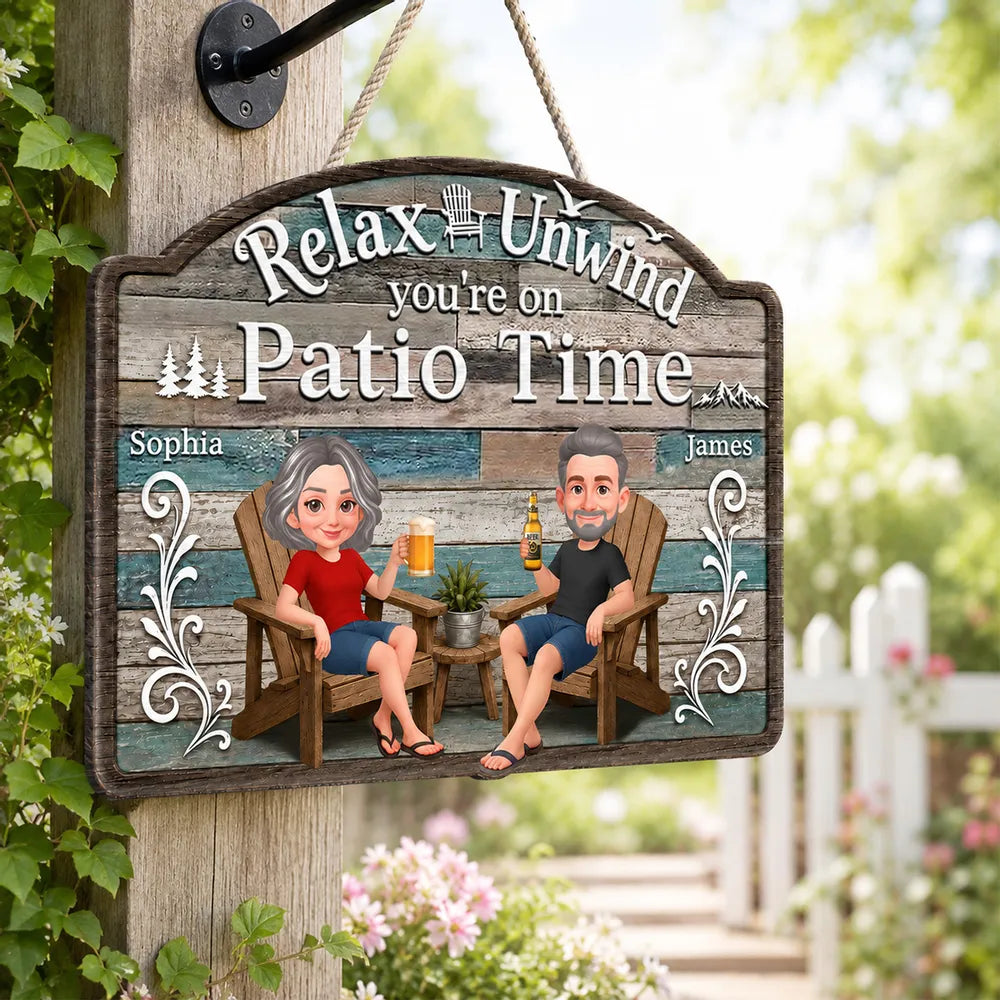 Personalized Relax And Unwind Patio Time Wooden Sign