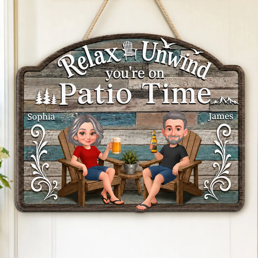 Personalized Relax And Unwind Patio Time Wooden Sign