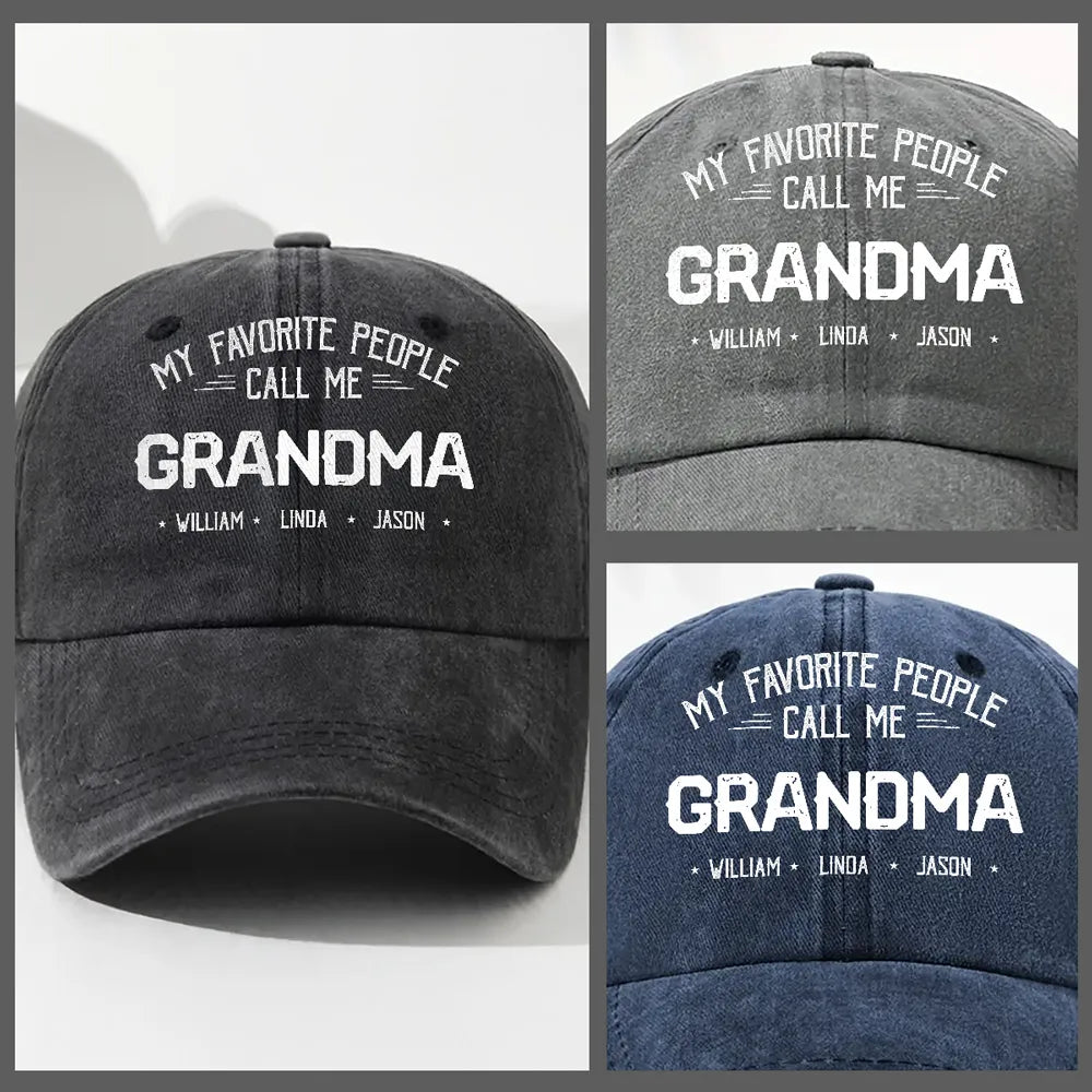 Personalized Favorite People Call Me Grandma Cap