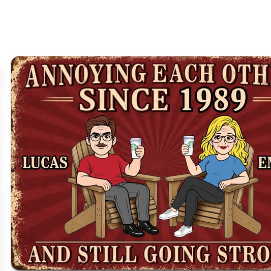 Custom Still Crazy In Love Metal Sign