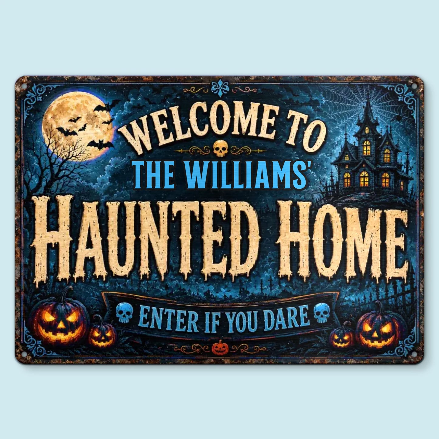 Custom Monsters Welcome Haunted House Metal Sign