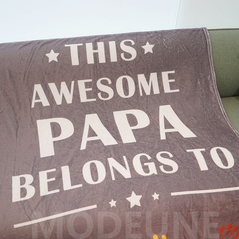 🏆Awesome PAPA Belongs to Customized Blanket