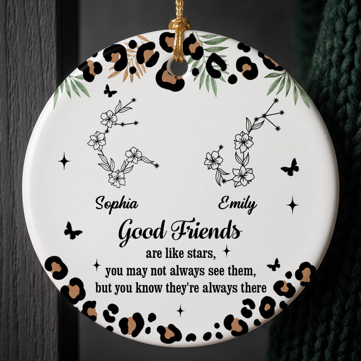 Good Friends Are Like Stars With Leopard Pattern And Zodiac Flowers - Personalized Custom Ceramic Ornament With Round Shape - BST914_RCE