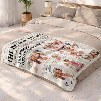 The Bestie Times A Friendship Worth Remembering Newspaper With Photos - Personalized Custom Blanket - BST917_BLK
