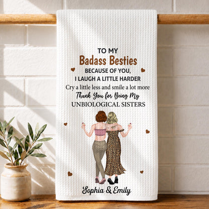 To My Badass Besties Unbiological Sisters Hugging With Hearts - Personalized Kitchen Towel - BST936_TOWL