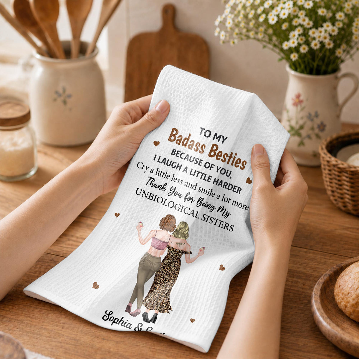 To My Badass Besties Unbiological Sisters Hugging With Hearts - Personalized Kitchen Towel - BST936_TOWL