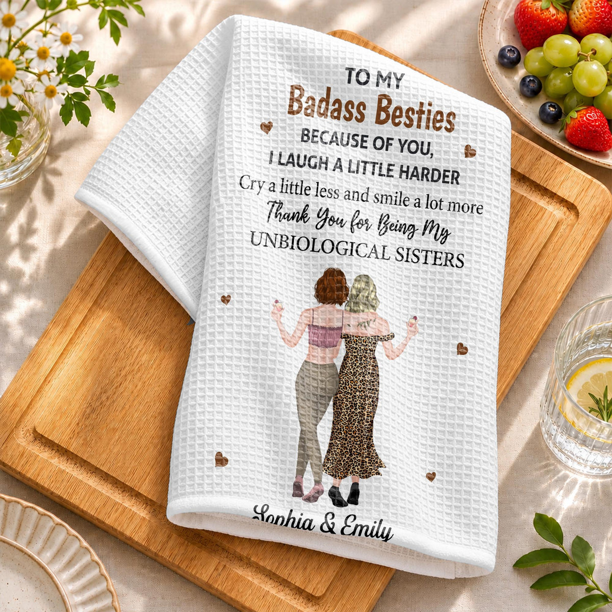 To My Badass Besties Unbiological Sisters Hugging With Hearts - Personalized Kitchen Towel - BST936_TOWL