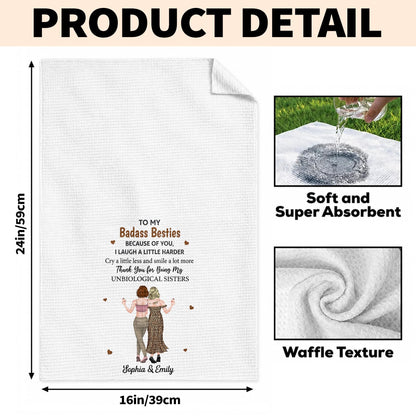 To My Badass Besties Unbiological Sisters Hugging With Hearts - Personalized Kitchen Towel - BST936_TOWL