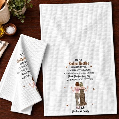 To My Badass Besties Unbiological Sisters Hugging With Hearts - Personalized Kitchen Towel - BST936_TOWL