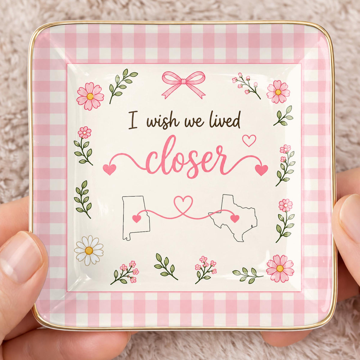 Personalized I Wish We Lived Closer Flowers and Map State Jewelry Dish