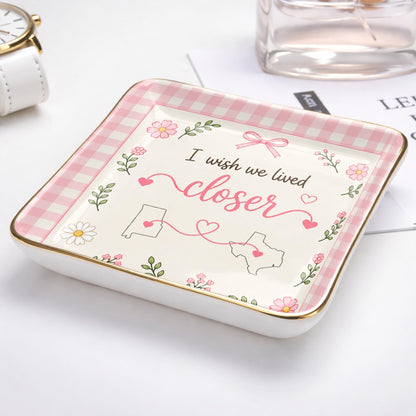Personalized I Wish We Lived Closer Flowers and Map State Jewelry Dish