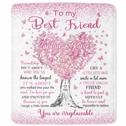 To My Best Friend Irreplaceable Pink Butterfly Heart Tree - Personalized Custom Blanket - BST965_BLK
