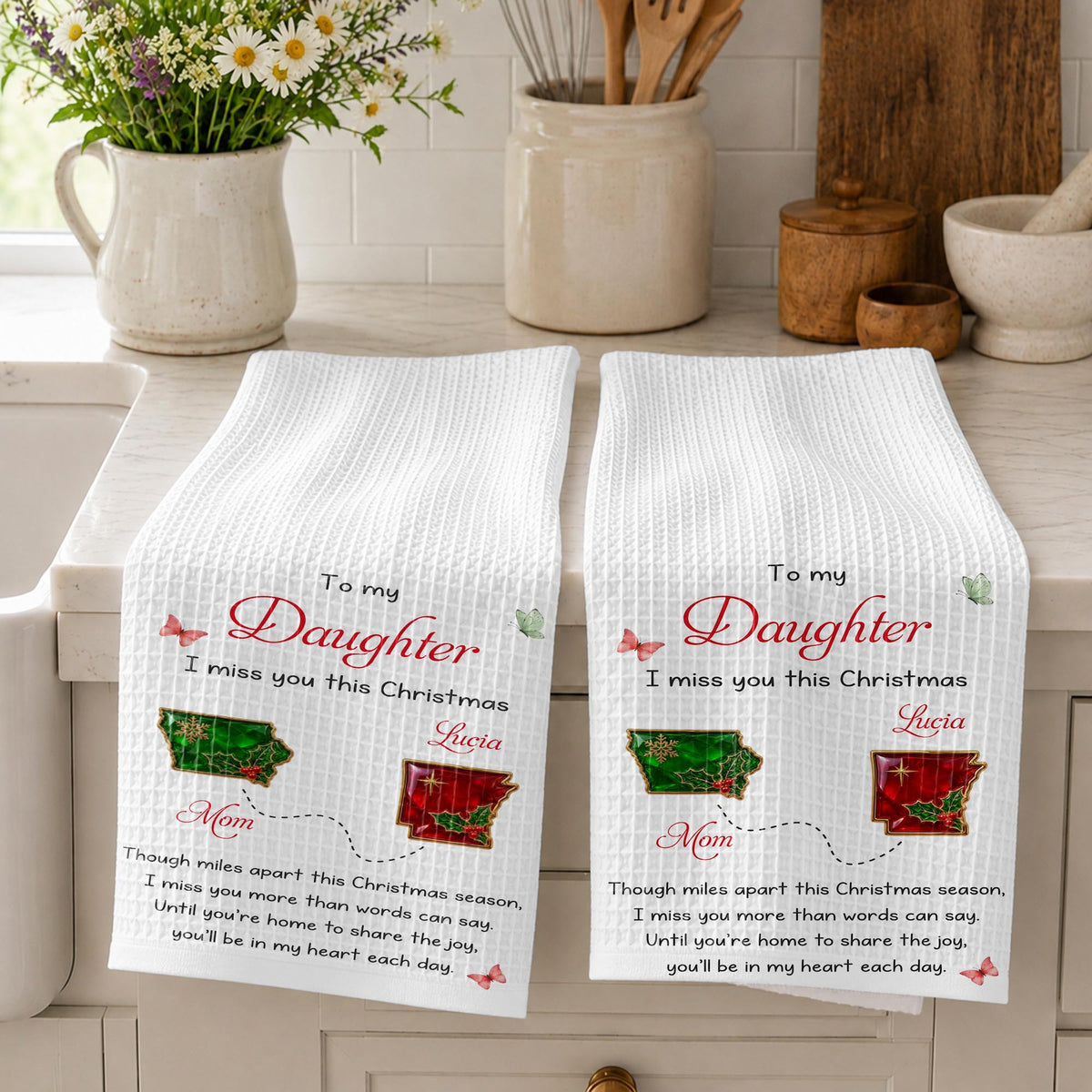 To My Daughter I Miss You This Christmas Long Distance States And Butterflies - Personalized Kitchen Towel - DAU811_TOWL