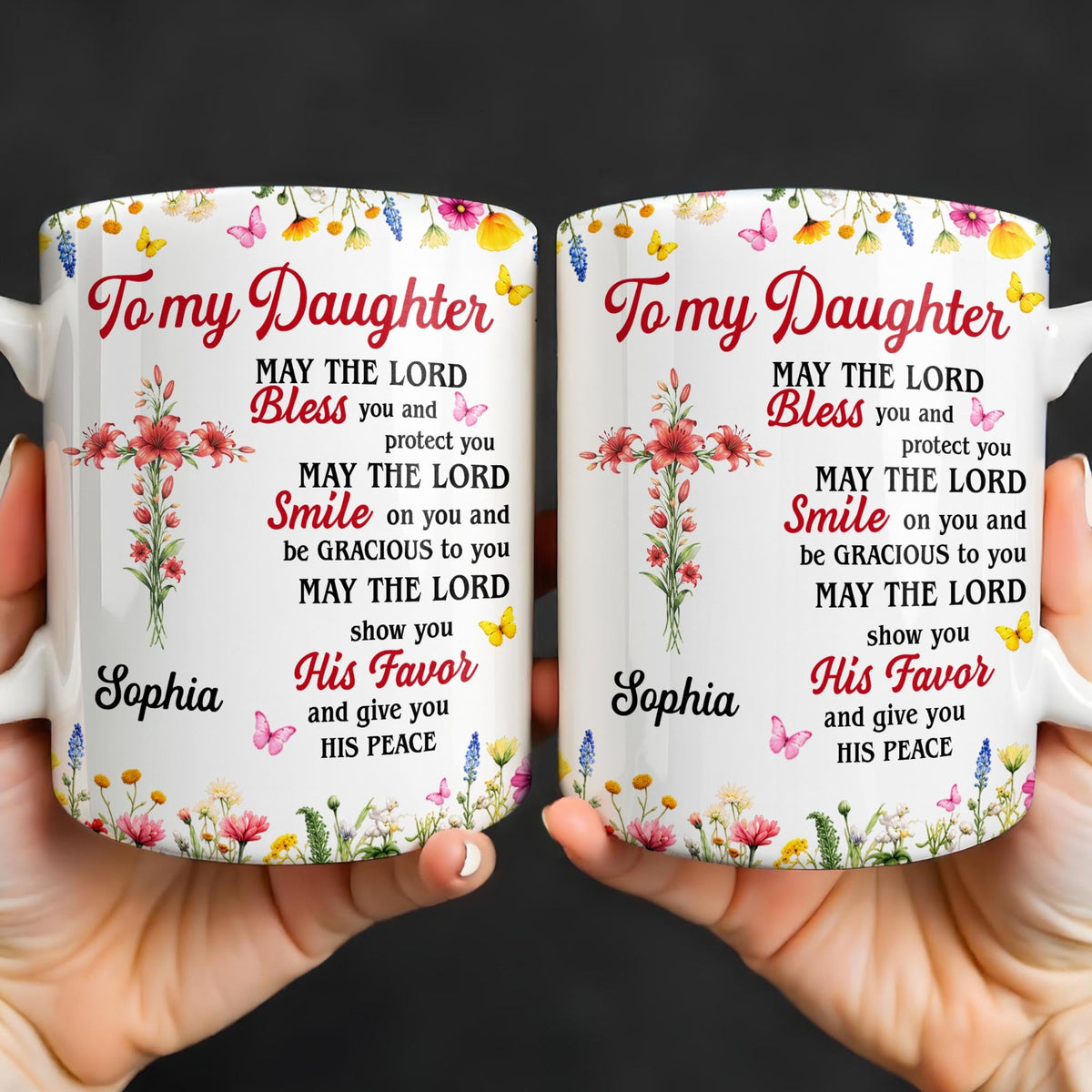 To My Daughter, May The Lord Bless You Floral Cross And Butterflies - Personalized Custom Coffee Mug - DAU822_MG