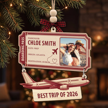 Best Trip Of The Year Ticket - Personalized Ornament