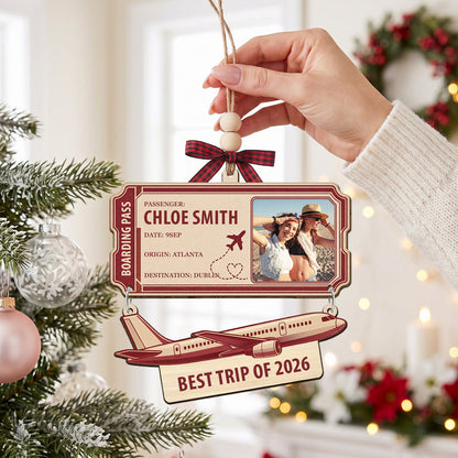 Best Trip Of The Year Ticket - Personalized Ornament