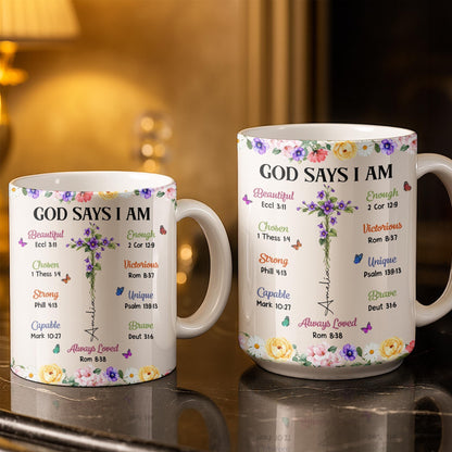 God Says I Am With Floral Cross And Butterflies - Personalized Custom Coffee Mug - FTH191_MG
