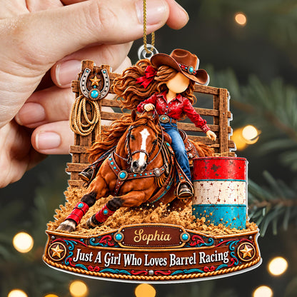 Just A Girl Who Loves Barrel Racing Horse And Cowgirl - Personalized Custom Acrylic Ornament, Christmas Gift - HOB608_ACO