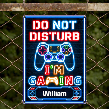Do Not Disturb I'm Gaming With Controller Neon Design - Personalized Metal Sign - HOB616_MSIGN