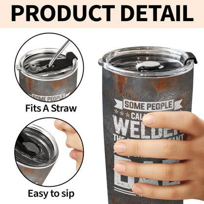 Personalized Welder Dad Metal Tools Stainless Steel Tumbler