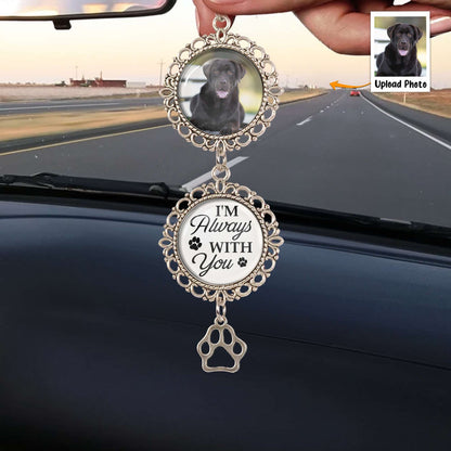 Personalized Photo Always With You Pet Memorial Car Ornament