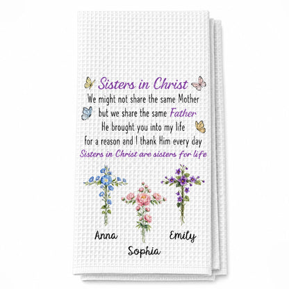 Sisters In Christ We Might Not Share The Same Mother Floral Cross - Personalized Kitchen Towel - SIS274_TOWL