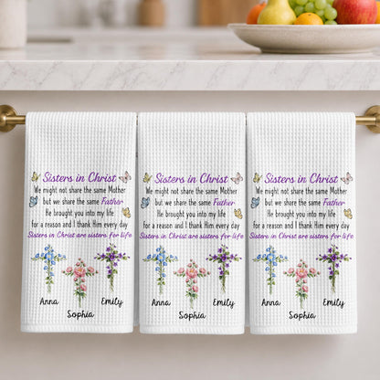 Sisters In Christ We Might Not Share The Same Mother Floral Cross - Personalized Kitchen Towel - SIS274_TOWL