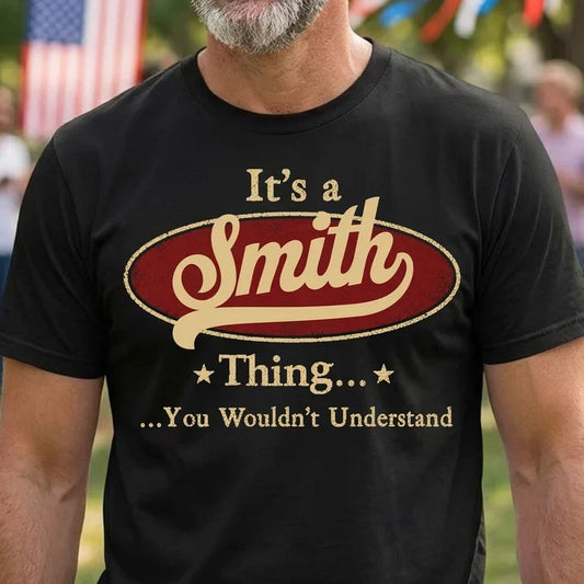 Personalized You Would Not Understand Family T-Shirt