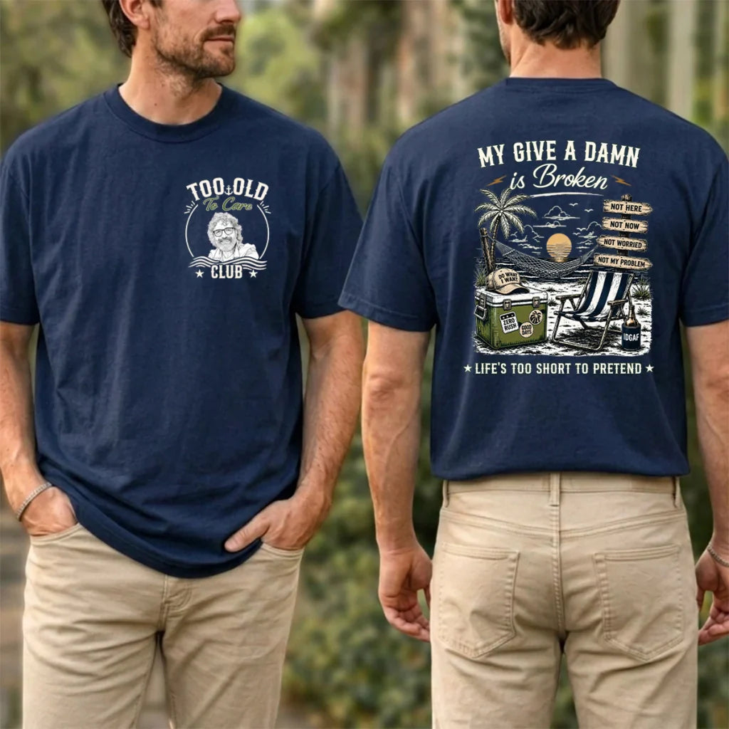 Custom Too Old To Care Club Photo T-Shirt