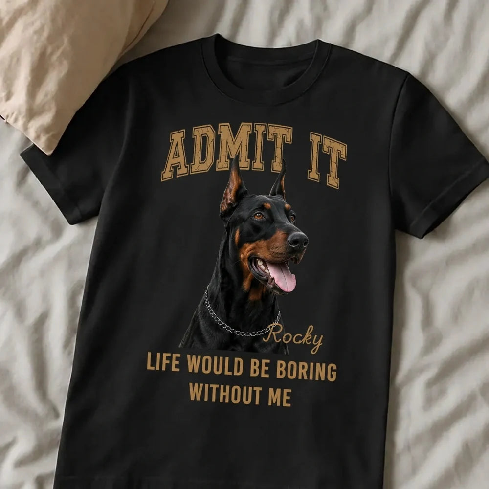 Custom Admit It Dog Portrait T-Shirt