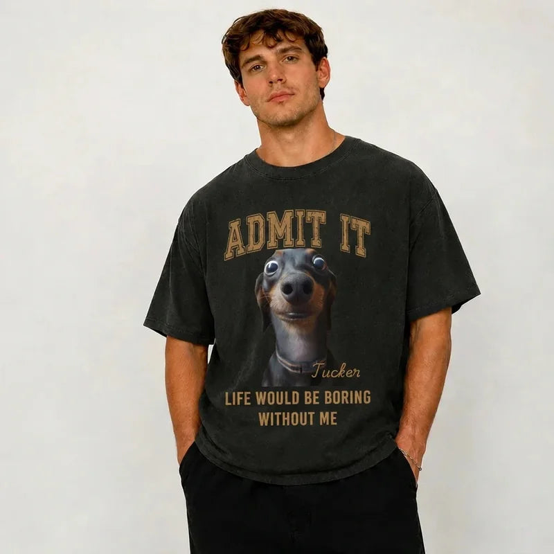 Custom Admit It Dog Portrait T-Shirt