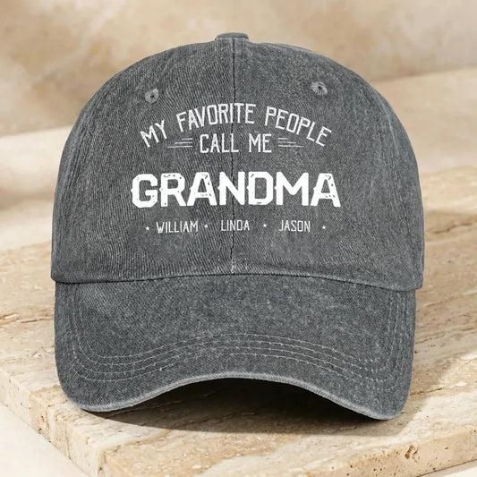 Personalized Favorite People Call Me Grandma Cap