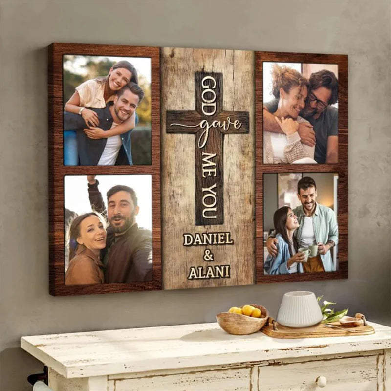 Personalized God Gave Me You Photo Collage Canvas & Poster