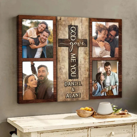 Personalized God Gave Me You Photo Collage Canvas & Poster